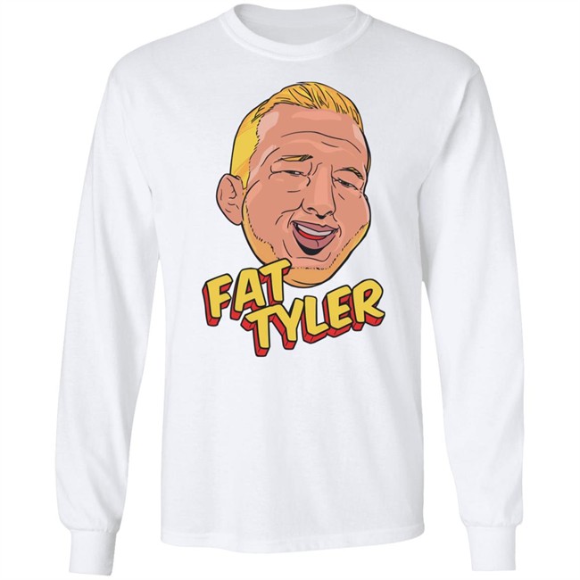 Fat Tyler Shirt Tj Dillashaw Merch Fat Tyler Shirt Tj Dillashaw Merch