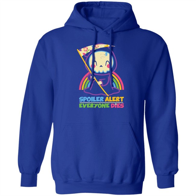 Qwertee Shop By Xentee Spoiler Alert Everyone Dies Shirt