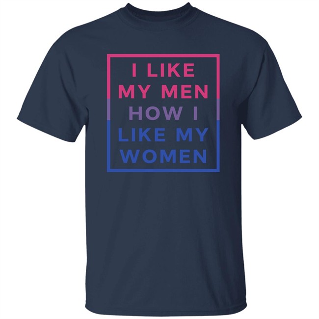 Playwithjambo I Like My Men How I Like My Women Shirt Playwithjambo I Like My Men How I Like My Women Shirt