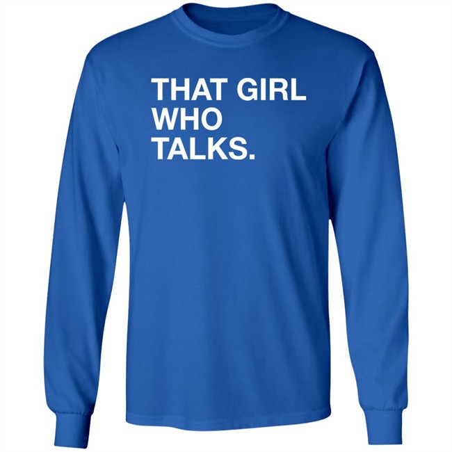 Taylor McGregor Obvious Shirts That Girl Who Talks Shirt Obvious Shirts Taylor McGregor That Girl Who Talks Shirt