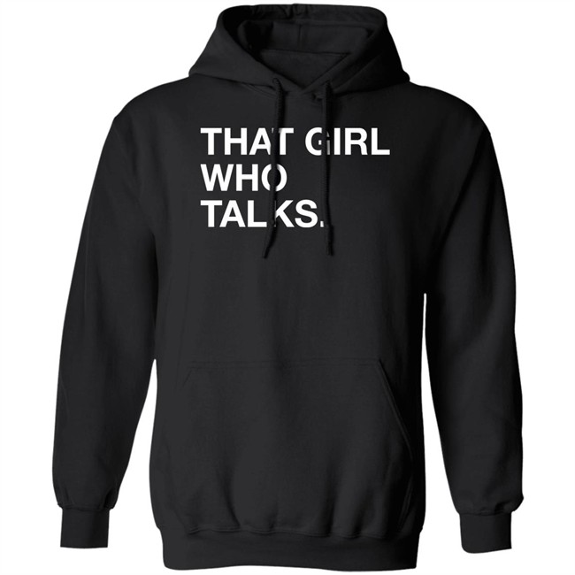 Obvious Shirts That Girl Who Talks Shirt Taylor McGregor