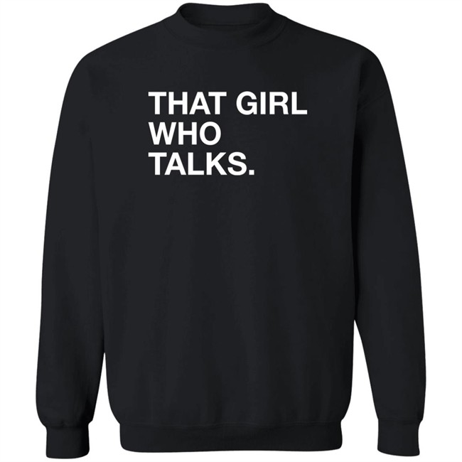 Taylor McGregor Obvious Shirts That Girl Who Talks Shirt Obvious Shirts Taylor McGregor That Girl Who Talks Shirt