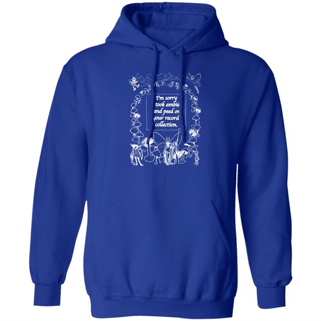 The Good Shirts Merch I'm Sorry I Peed On Your Record Collection Shirt Shirts That Go Hard I'm Sorry I Peed On Your Record Collection Shirt Shirts That Go Hard The Good Shirts Merch