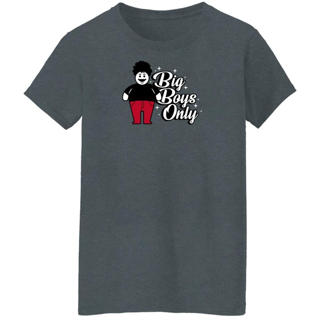 Big Boys Only T Shirt Rosscreations Merch Rosscreations Merch Big Boys Only T Shirt