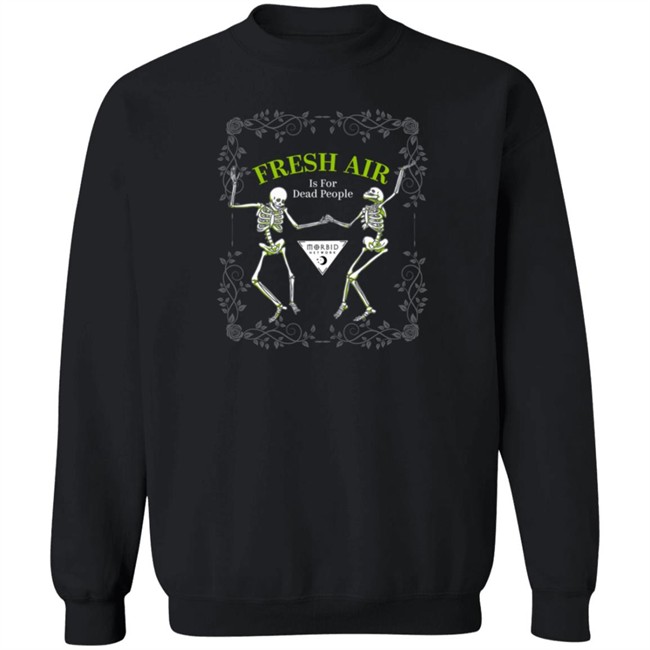 Wondery Morbid Merch Morbid Fresh Air T Shirt Is For Dead People Wondery Morbid Merch Morbid Fresh Air T Shirt Is For Dead People