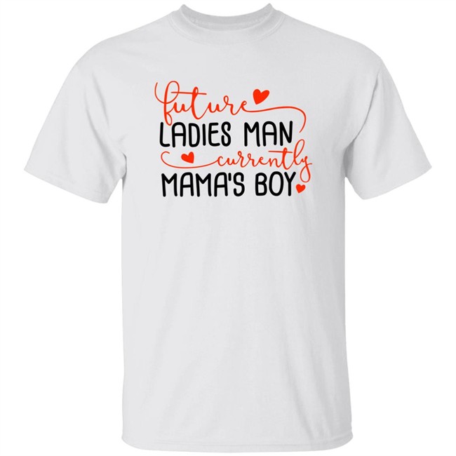 Future Ladies Man Currently Mama's Boy Shirt Biggest Joel James Lindsey VaushV Biggest Joel James Lindsey VaushV Future Ladies Man Currently Mama's Boy Shirt