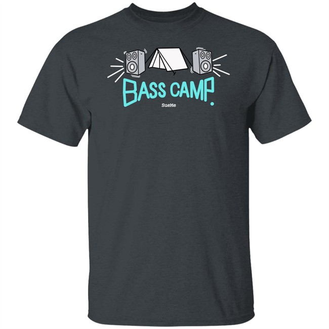 Sueme Merch Ed Byrne Bass Camp Sueme Shirt Sueme Merch Bass Camp Sueme Shirt Ed Byrne