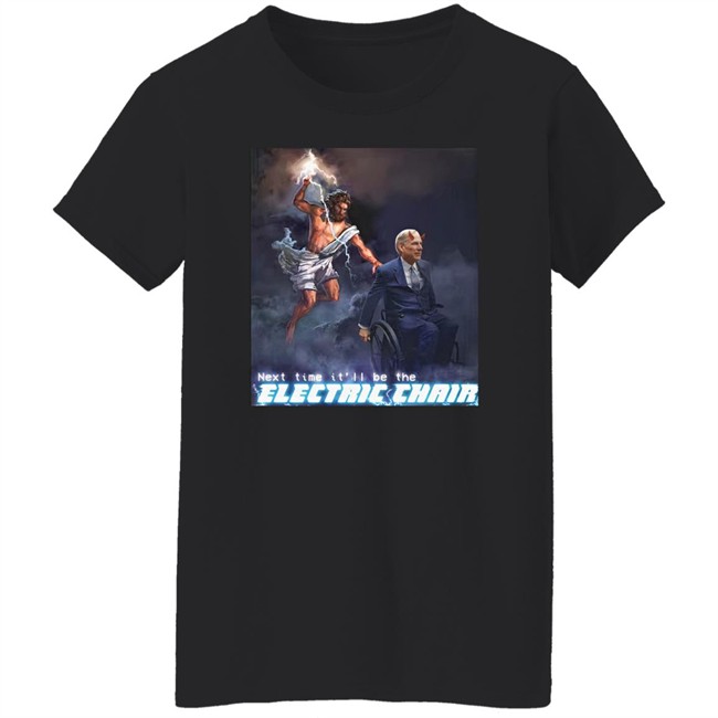 Next Time It'll Be The Electric Chair Greg Abbott Shirt Ethan Klein Ethan Klein Next Time It'll Be The Electric Chair Greg Abbott Shirt