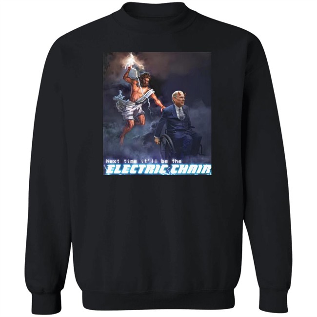 Ethan Klein Next Time It'll Be The Electric Chair Greg Abbott Shirt