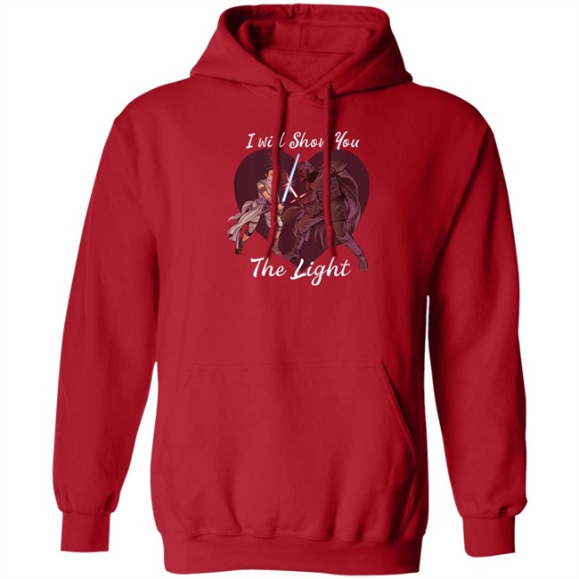 I Will Show You The Light Shirt Star Wars Kylo Ren & Rey Star Wars Kylo Ren & Rey I Will Show You The Light Shirt
