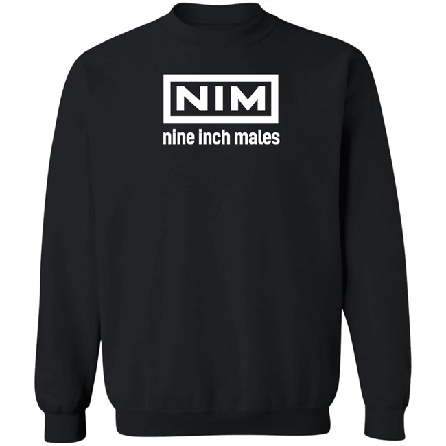 Nim Nine Inch Males Shirt Shirts That Go Hard Merch Shirts That Go Hard Merch Nim Nine Inch Males Shirt