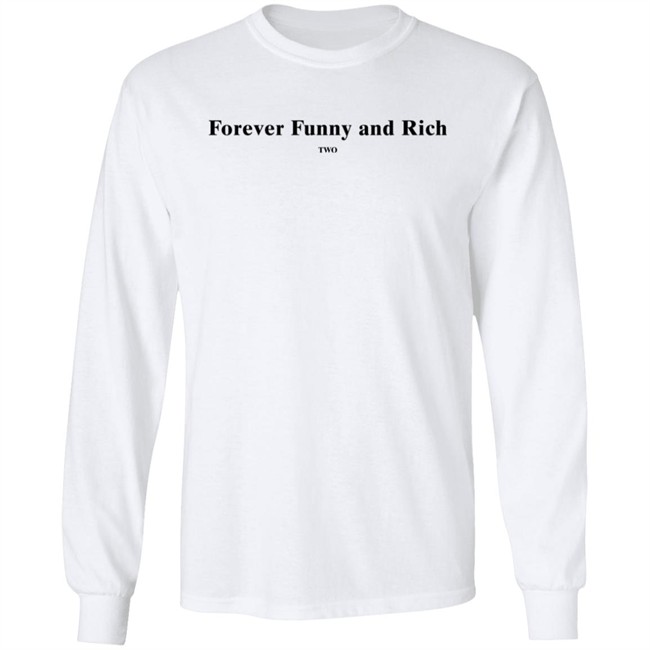 Forever Funny And Rich Two Shirt Xkandiexx Trendyol Merch Trendyol Merch Forever Funny And Rich Two Shirt Xkandiexx