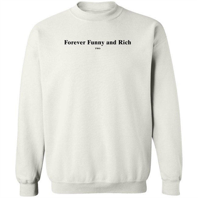 Forever Funny And Rich Two Shirt Xkandiexx Trendyol Merch Forever Funny And Rich Two Shirt Xkandiexx Trendyol Merch