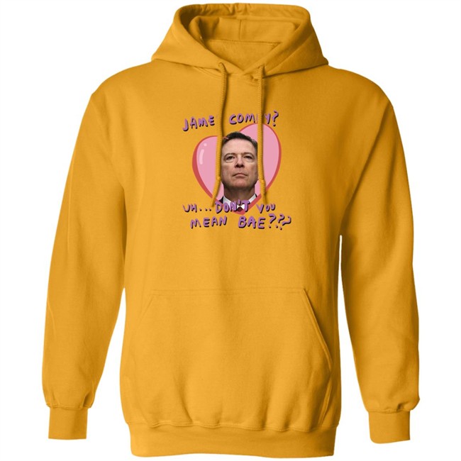 Branson Reese James Comey Uh Don't You Mean Bae Shirt James Comey Uh Don't You Mean Bae Shirt Branson Reese