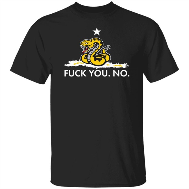 Firearms Policy Coalition Merch Fuck You No Shirt