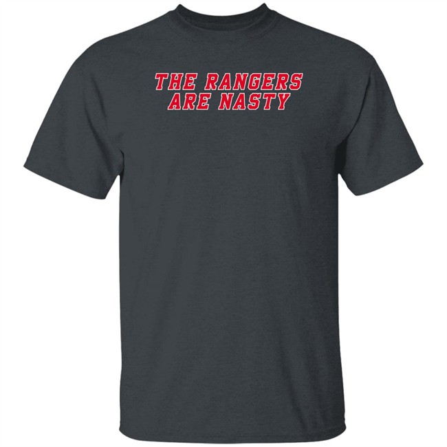 Heatdaddy Merch The Rangers Are Nasty Shirt Heatdaddy Merch The Rangers Are Nasty Shirt