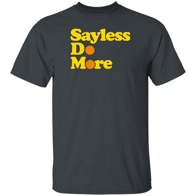 Alesia Hendley Sayless Do More Shirt Sayless Do More Shirt Alesia Hendley