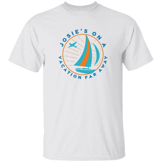 Kellie Noszka Josie's On A Vacation Far Away Shirt Super 70S Sports Store Super 70S Sports Store Josie's On A Vacation Far Away Shirt Kellie Noszka