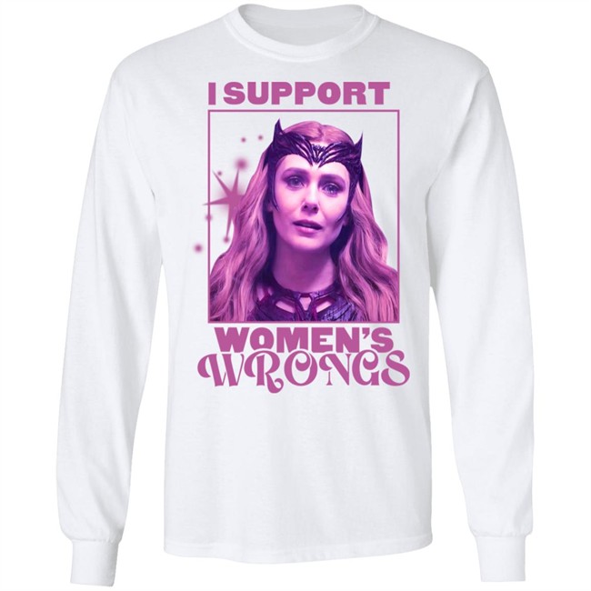 I Support Women's Wrongs Shirt Scarlet Witch
