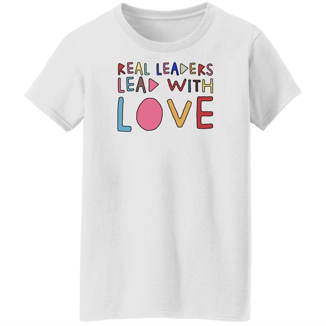Real Leaders Lead With Love Shirt Kamala Harris