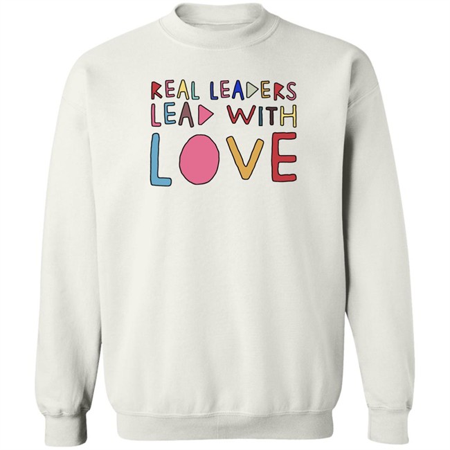 Real Leaders Lead With Love Shirt Kamala Harris Kamala Harris Real Leaders Lead With Love Shirt