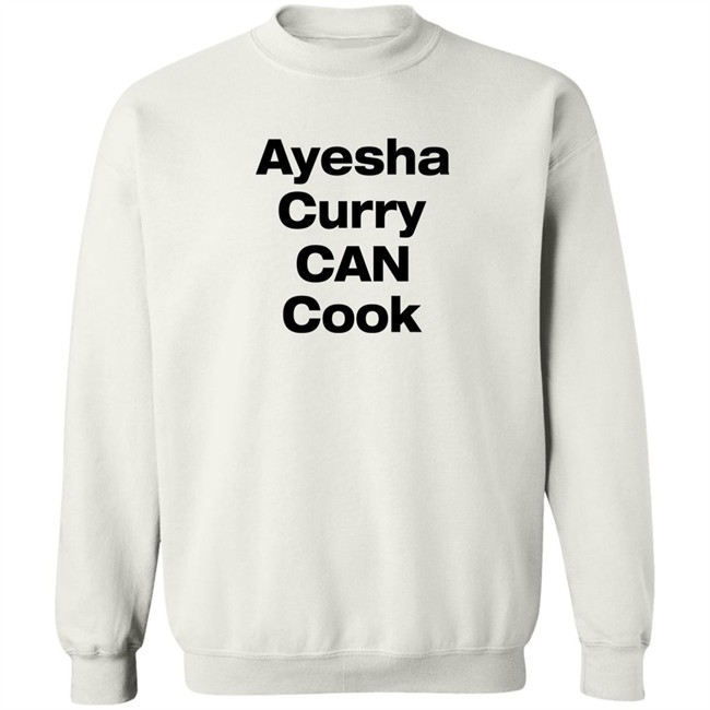 Ayesha Curry Can Cook Shirt Steph Curry Ayesha Curry Can Cook Shirt Steph Curry