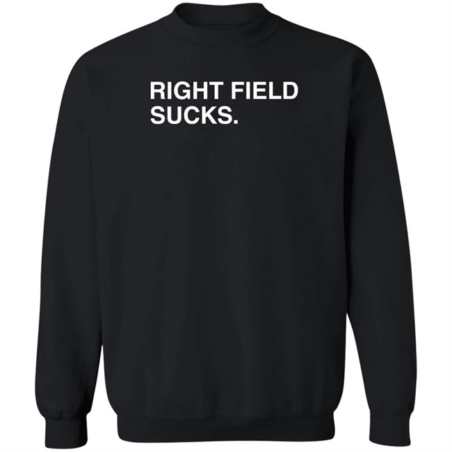 Right Field Sucks T Shirt Obvious Shirts Right Field Sucks T Shirt Obvious Shirts