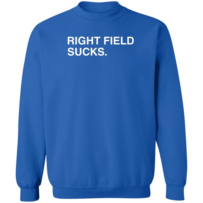 Right Field Sucks T Shirt Obvious Shirts Right Field Sucks T Shirt Obvious Shirts