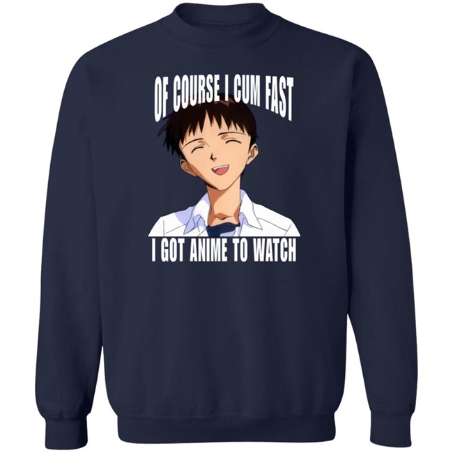 Ikari Shinji Top 500 Bandori Player Bakamaka_ Of Course I Cum Fast I Got Anime To Watch Shirt Ikari Shinji Of Course I Cum Fast I Got Anime To Watch Shirt Top 500 Bandori Player Bakamaka_
