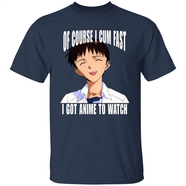 Ikari Shinji Top 500 Bandori Player Bakamaka_ Of Course I Cum Fast I Got Anime To Watch Shirt Top 500 Bandori Player Bakamaka_ Ikari Shinji Of Course I Cum Fast I Got Anime To Watch Shirt