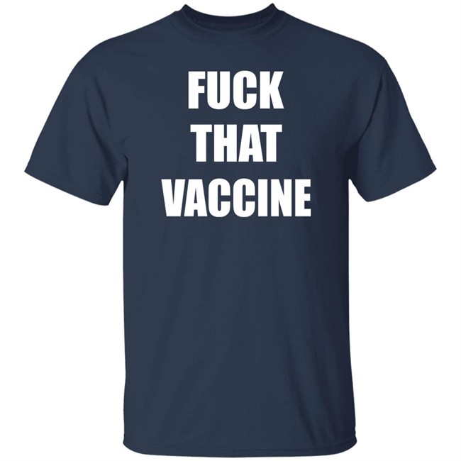 Maj Toure Black Guns Matter Merchandise Fuck That Vaccine Black Tee Shirt Maj Toure Black Guns Matter Merchandise Fuck That Vaccine Black Tee Shirt