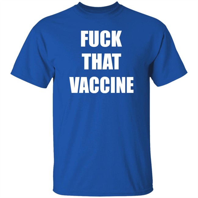 Maj Toure Black Guns Matter Merchandise Fuck That Vaccine Black Tee Shirt Maj Toure Black Guns Matter Merchandise Fuck That Vaccine Black Tee Shirt
