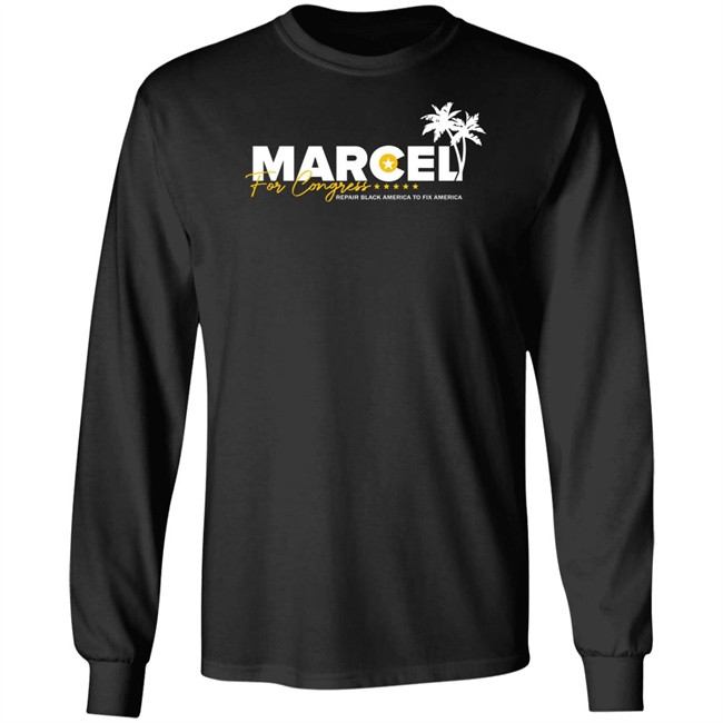 Repair Black America To Fix America Marcel For Congress Shirt