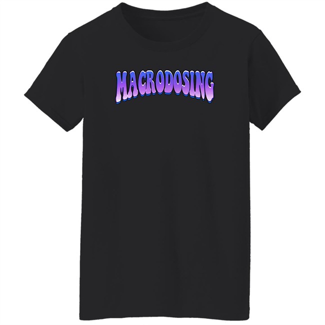 Macrodosing Tee Shirt Barstool Sports Macrodosing Podcast Merch