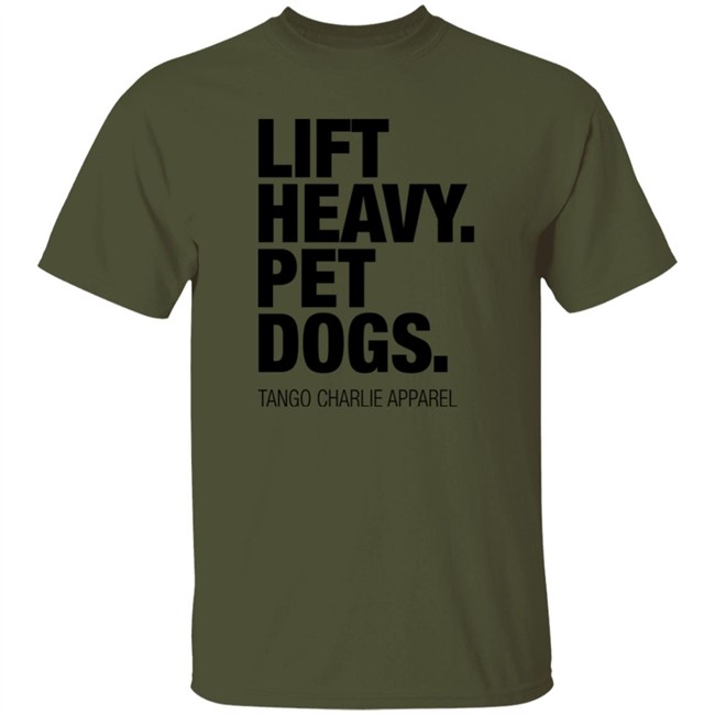 Lift Heavy Pet Dogs Tango Charlie Apparel Shirt Laken Tomlinson Connor Hughes Connor Hughes Lift Heavy Pet Dogs Tango Charlie Apparel Shirt Laken Tomlinson