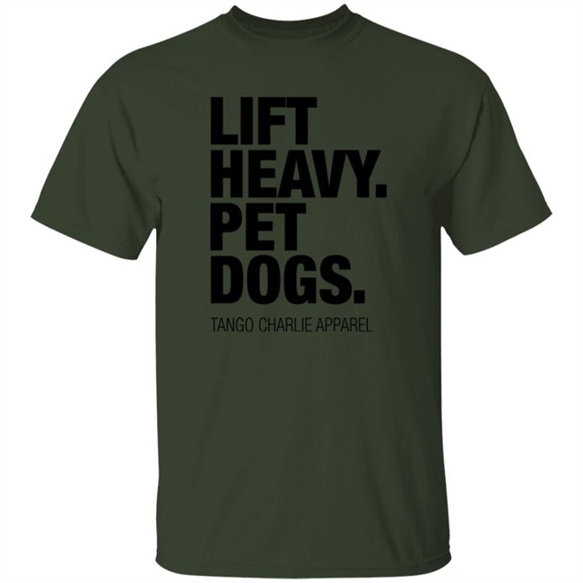 Lift Heavy Pet Dogs Tango Charlie Apparel Shirt Laken Tomlinson Connor Hughes Connor Hughes Lift Heavy Pet Dogs Tango Charlie Apparel Shirt Laken Tomlinson