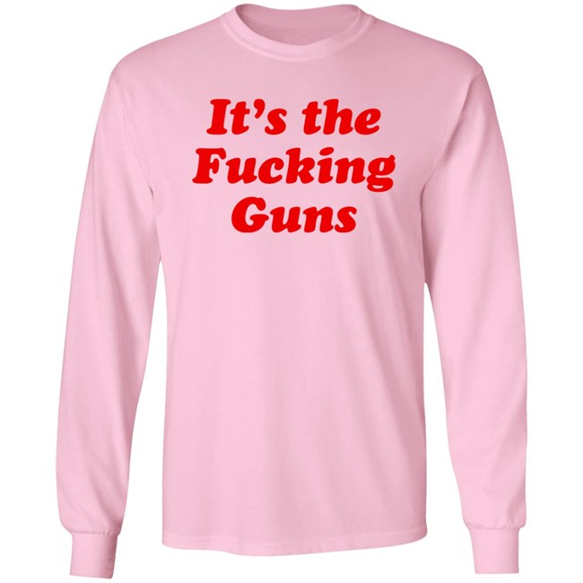 Sonni Mun It's The Fucking Guns Shirt It's The Fucking Guns Shirt Sonni Mun