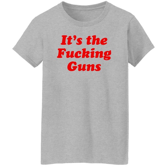 Sonni Mun It's The Fucking Guns Shirt It's The Fucking Guns Shirt Sonni Mun