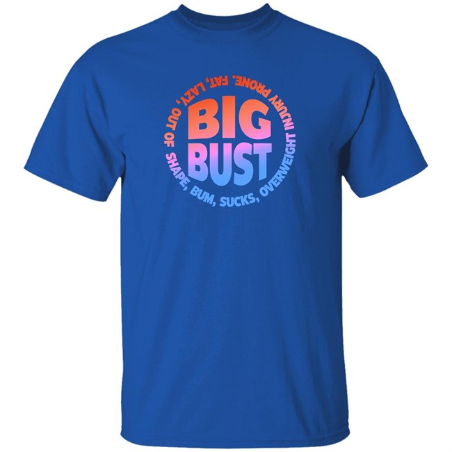 Fat Lazy Out Of Shape Bum Sucks Overweight Injury Prone Big Bust Shirt Mekhi Becton