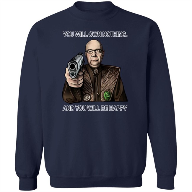 Luke Rudkowski You Will Own Nothing And You Will Be Happy Long Sleeve We Are Change Merch