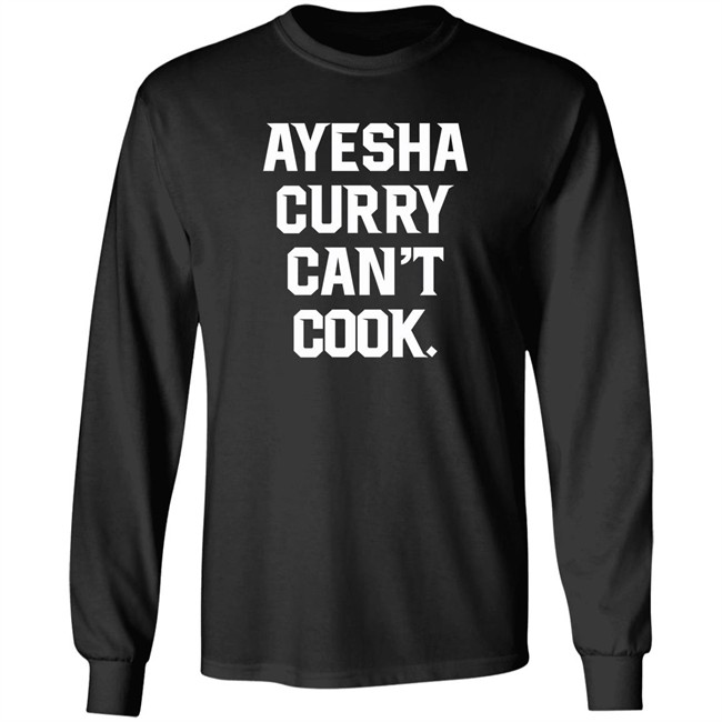 Warriors on NBCS The Athletic Ayesha Curry Can’t Cook Shirt Stephen Curry