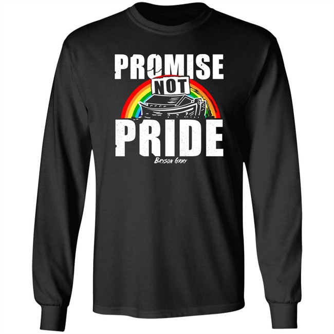 Bryson Gray Store Promise Not Pride Shirt Bryson Gray Store Promise Not Pride Shirt