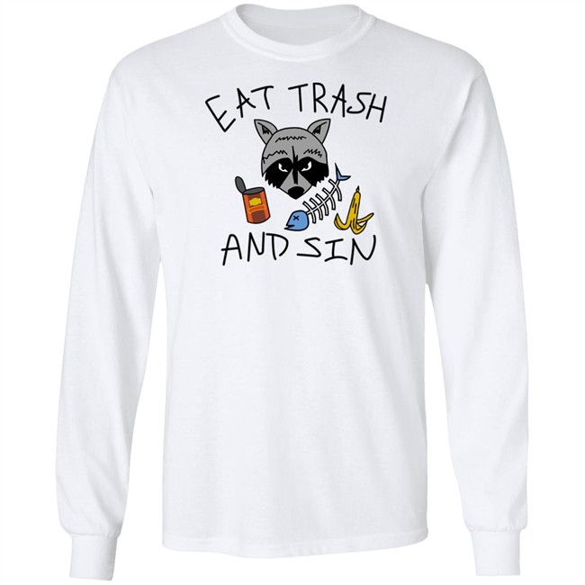 Shitheadsteve Merch Eat Trash And Sin T Shirt