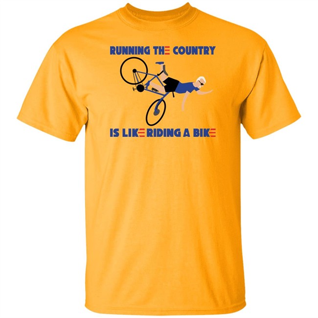Running The Country Is Like Riding A Bike Shirt Rob Schneider
