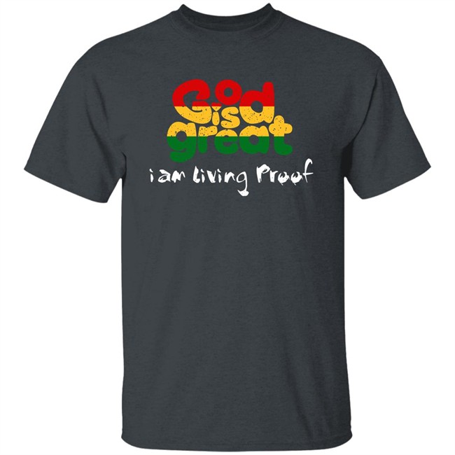 Larenz Tate God Is Great Merch God Is Great I Am Living Proof Shirt