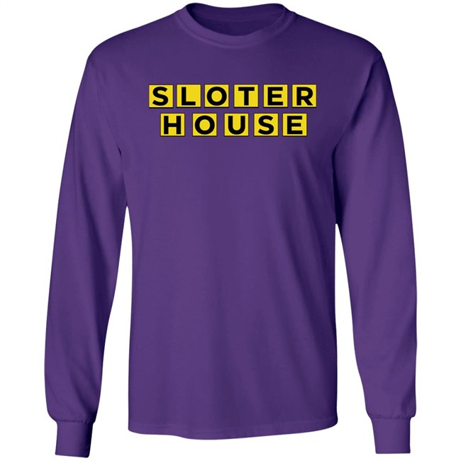 Kyle Sloter Sloter House Shirt Kyle Sloter Sloter House Shirt