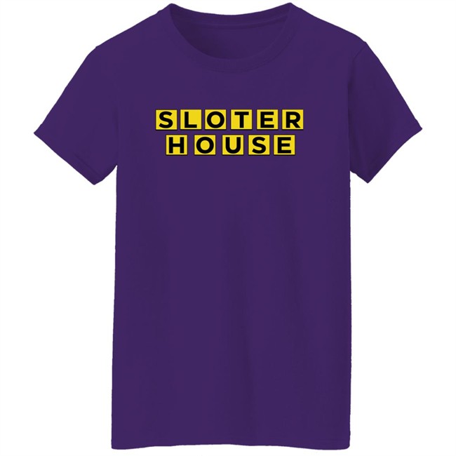 Kyle Sloter Sloter House Shirt Kyle Sloter Sloter House Shirt