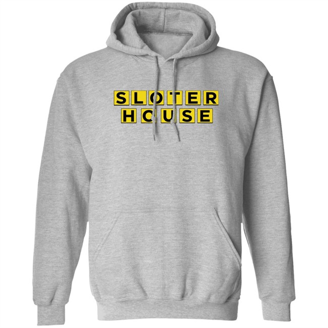 Kyle Sloter Sloter House Shirt Kyle Sloter Sloter House Shirt
