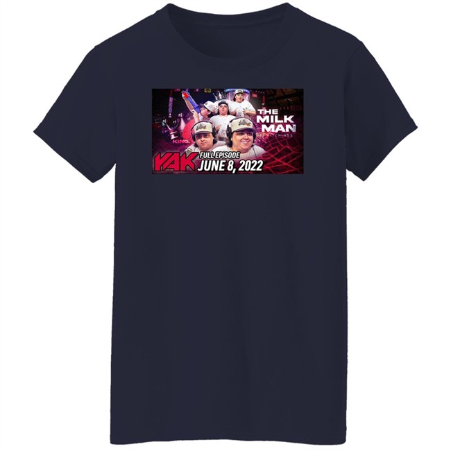 The Milk Man Tj Hitchings Yak Full Episode June 8 2022 Shirt Tj Chop Big Cat The Yak Big Cat The Yak The Milk Man Tj Hitchings Yak Full Episode June 8 2022 Shirt Tj Chop