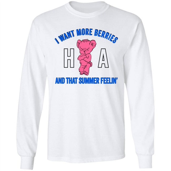 Hl Daily I Want More Berries And That Summer Feelin T Shirt Watermelon Sugar Watermelon Sugar I Want More Berries And That Summer Feelin T Shirt Hl Daily